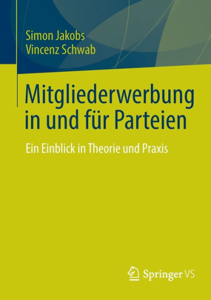 Mitgliederwerbung in und für Parteien: Ein Einblick in Theorie und Praxis