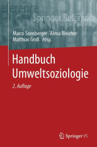 Title: Handbuch Umweltsoziologie, Author: Marco Sonnberger