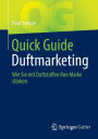 Quick Guide Duftmarketing: Wie Sie mit Duftstoffen Ihre Marke stärken