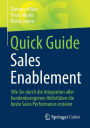 Quick Guide Sales Enablement: Wie Sie durch die Integration aller kundenbezogenen Aktivitäten die beste Sales Performance erzielen