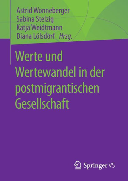 Werte und Wertewandel in der postmigrantischen Gesellschaft