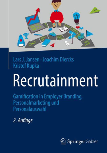 Recrutainment: Gamification in Employer Branding, Personalmarketing und Personalauswahl