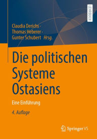 Title: Die politischen Systeme Ostasiens: Eine Einführung, Author: Claudia Derichs