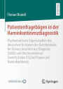 Patientenfragebögen in der Harninkontinenzdiagnostik: Psychometrische Eigenschaften der deutschen Versionen des Questionnaire for Urinary Incontinence Diagnosis (QUID) und des Incontinence Severity Index (ISI) bei Frauen mit Harninkontinenz