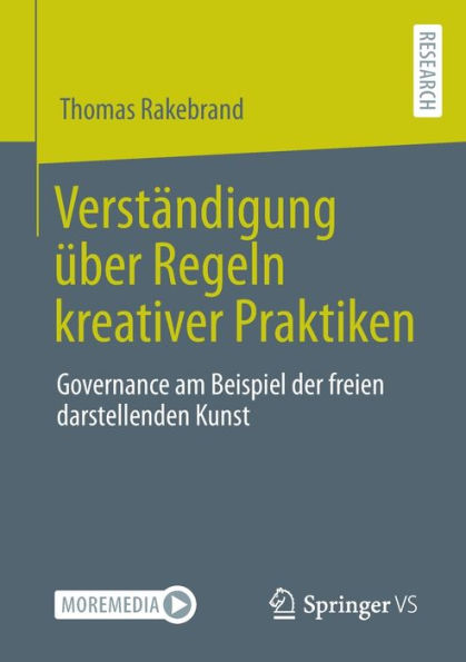 Verständigung über Regeln kreativer Praktiken: Governance am Beispiel der freien darstellenden Kunst