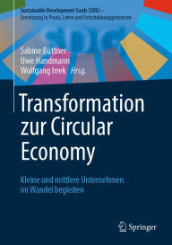 Title: Transformation zur Circular Economy: Kleine und mittlere Unternehmen im Wandel begleiten, Author: Sabine Bïttner