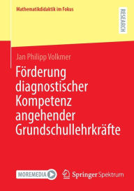 Title: Förderung diagnostischer Kompetenz angehender Grundschullehrkräfte, Author: Jan Philipp Volkmer