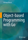 Object-based Programming with Go