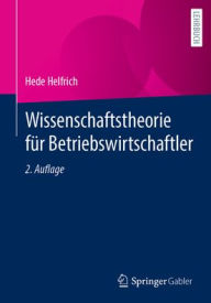 Title: Wissenschaftstheorie für Betriebswirtschaftler, Author: Hede Helfrich