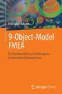 9-Object-Model FMEA: Ein Denkmodell zur Erstellung von technischen Risikoanalysen