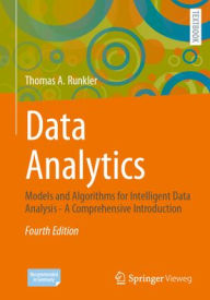 Title: Data Analytics: Models and Algorithms for Intelligent Data Analysis - A Comprehensive Introduction, Author: Thomas A. Runkler