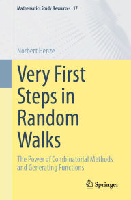 Title: Very First Steps in Random Walks: The Power of Combinatorial Methods and Generating Functions, Author: Norbert Henze
