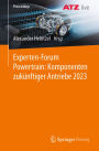 Experten-Forum Powertrain: Komponenten zukünftiger Antriebe 2023