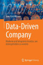 Data-Driven Company: Moderne und integrierte Ansätze, um datengetrieben zu werden