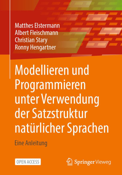 Modellieren und Programmieren unter Verwendung der Satzstruktur natürlicher Sprachen: Eine Anleitung