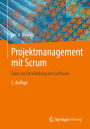 Projektmanagement mit Scrum: Tools zur Entwicklung von Software