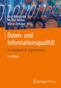 Daten- und Informationsqualität: Die Grundlage der Digitalisierung