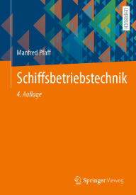 Title: Schiffsbetriebstechnik, Author: Manfred Pfaff
