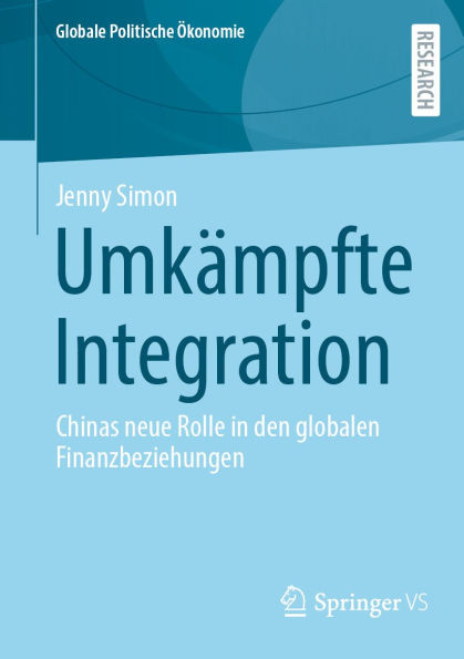 Umkämpfte Integration: Chinas neue Rolle in den globalen Finanzbeziehungen
