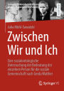 Zwischen Wir und Ich: Eine sozialontologische Untersuchung der Bedeutung der einzelnen Person für die soziale Gemeinschaft nach Gerda Walther