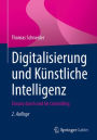 Digitalisierung und Künstliche Intelligenz: Einsatz durch und im Controlling