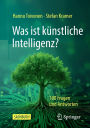 Was ist künstliche Intelligenz?: 100 Fragen und Antworten