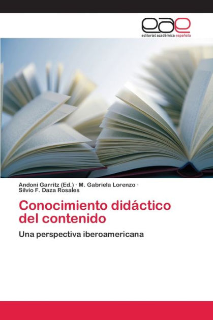 Conocimiento Didáctico Del Contenido By M. Gabriela Lorenzo, Silvio F ...