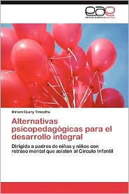 Alternativas Psicopedagogicas Para El Desarrollo Integral