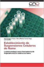 Title: Establecimiento de Suspensiones Celulares de Name, Author: Eliab Vergara Florez