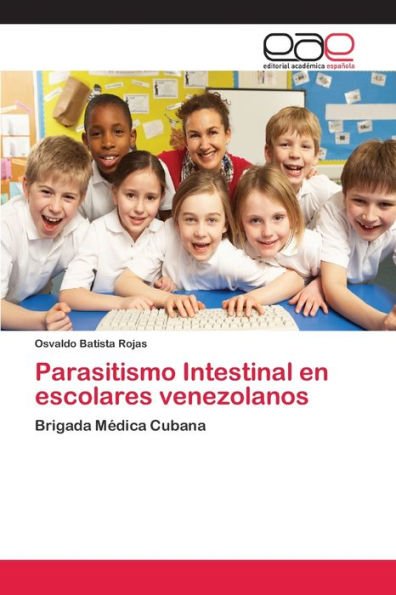 Parasitismo Intestinal en escolares venezolanos