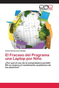 Title: El Fracaso del Programa una Laptop por Niño, Author: Carlos David Laura Quispe