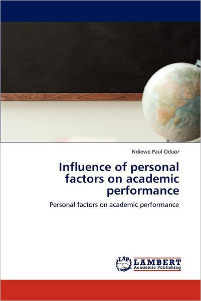 influence-of-personal-factors-on-academic-performance-by-ndiewo-paul