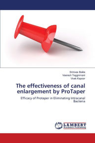 Title: The effectiveness of canal enlargement by ProTaper, Author: Srinivas Bakle