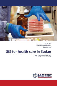 Title: GIS for health care in Sudan, Author: G. K. Viju