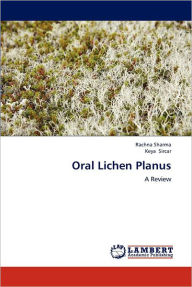 Title: Oral Lichen Planus, Author: Rachna Sharma