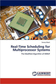 Real-Time Scheduling for Multiprocessor Systems