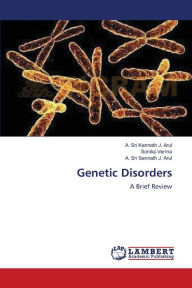 Title: Genetic Disorders, Author: A. Sri Kennath J. Arul