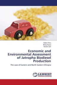Title: Economic and Environmental Assessment of Jatropha Biodiesel Production, Author: Feto Adem