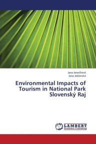 Title: Environmental Impacts of Tourism in National Park Slovensky Raj, Author: Jano Kova Jana