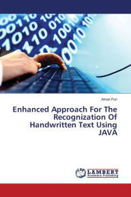 Enhanced Approach For The Recognization Of Handwritten Text Using JAVA