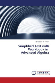 Title: Simplified Text with Workbook in Advanced Algebra, Author: Terano Harold Jan R.