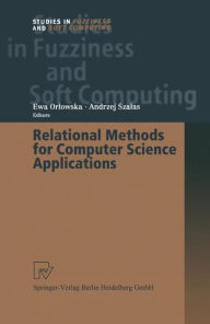 Title: Relational Methods for Computer Science Applications, Author: Ewa Orlowska