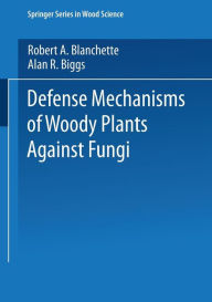 Title: Defense Mechanisms of Woody Plants Against Fungi, Author: Robert A. Blanchette