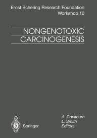Title: Nongenotoxic Carcinogenesis, Author: A. Cockburn
