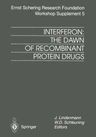 Title: Interferon: The Dawn of Recombinant Protein Drugs, Author: J. Lindenmann