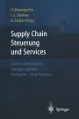 Supply Chain Steuerung und Services: Logistik-Dienstleister managen globale Netzwerke - Best Practices