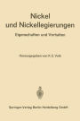 Nickel und Nickellegierungen: Eigenschaften und Verhalten