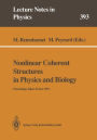 Nonlinear Coherent Structures in Physics and Biology: Proceedings of the 7th Interdisciplinary Workshop Held at Dijon, France, 4-6 June 1991