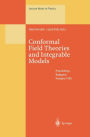 Conformal Field Theories and Integrable Models: Lectures Held at the Eötvös Graduate Course, Budapest, Hungary, 13-18 August 1996