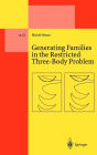 Generating Families in the Restricted Three-Body Problem